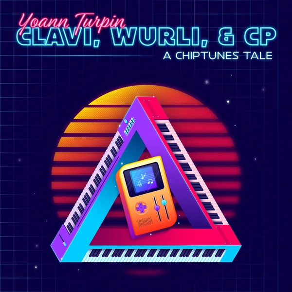 Clavi, Wurly & CP. "A Chiptunes Tale"