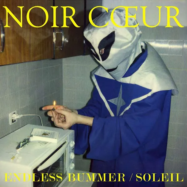 Noir Cœur, Endless Bummer
