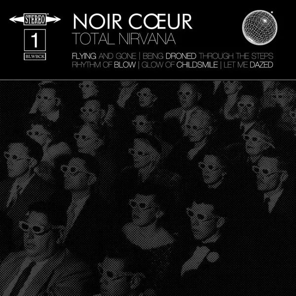 Noir Cœur, Total Nirvana