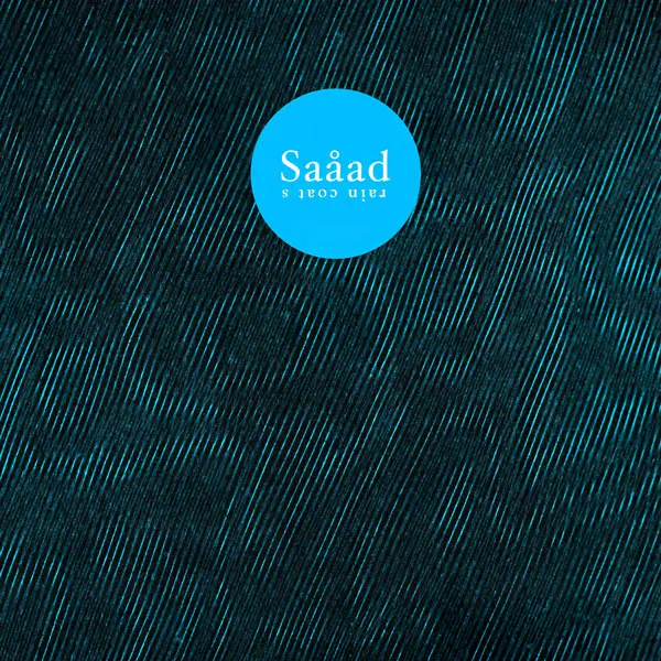 Saåad, Raincoats