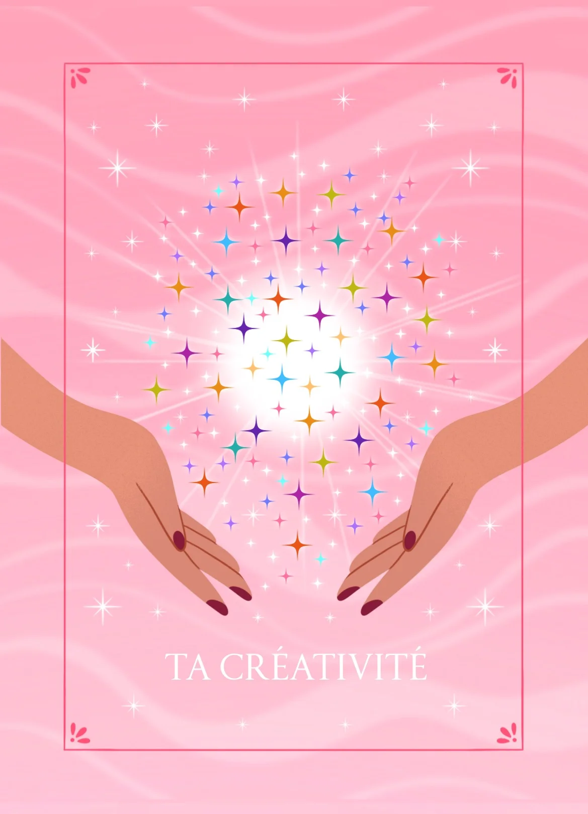 Carte Ta créativité : deux mains et une pluie d’étoiles